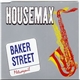 Housemax - Baker Street